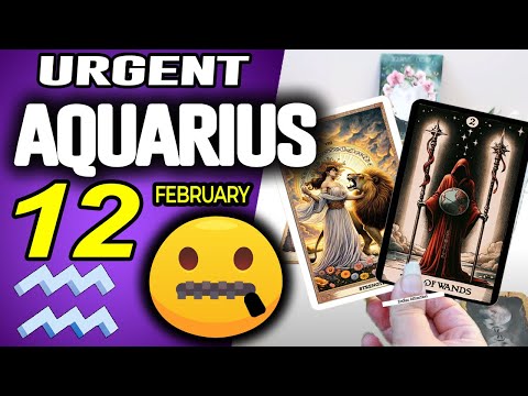 Aquarius ♒ URGENT❗️ DON’T SAY ANYTHING TO ANYONE PLEASE🙏🏻🤐🤫 Horoscope for Today February 12 2025 ♒